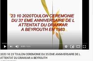 VIDEO 2020 10 23 TOULON CEREMONIE DU 37 EME ANNIVERSAIRE DE L ATTENTAT DU DRAKKAR A BEYROUTH